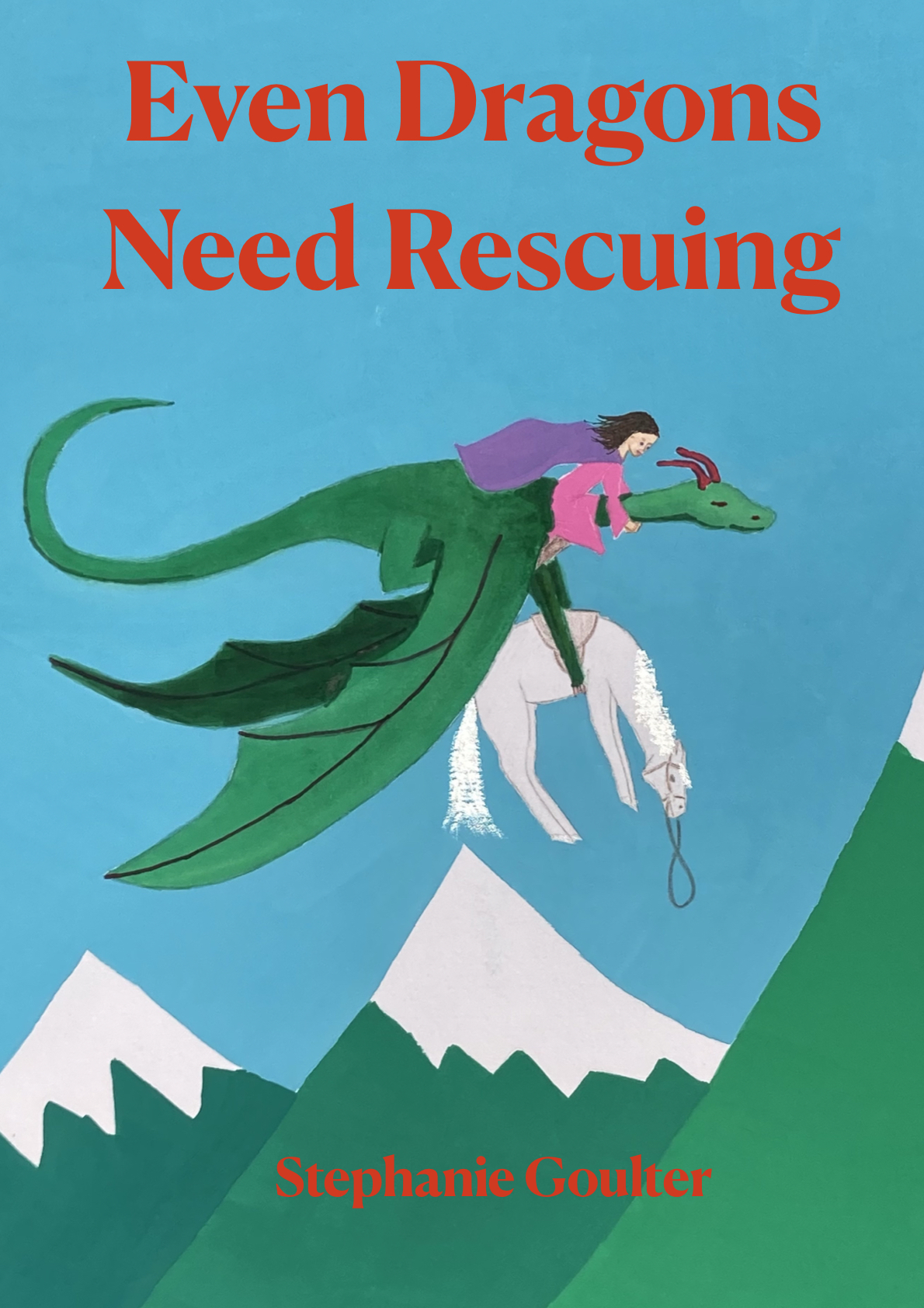 Even Dragons Need Rescuing Series – Even Dragons Need Rescuing